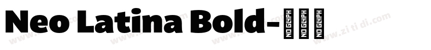 Neo Latina Bold字体转换